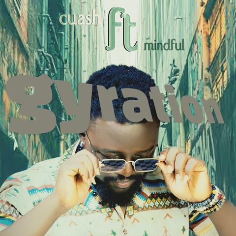 Cuash gyration