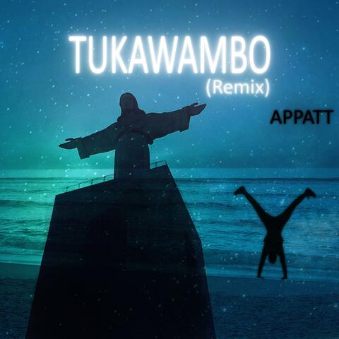 Tukawambo (Remix)