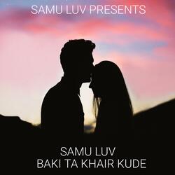 Baki Ta Khair Kude (feat. Sandeep Birhman & Muskan Birhman)