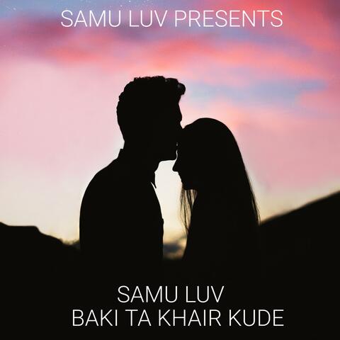 Baki Ta Khair Kude (feat. Sandeep Birhman & Muskan Birhman)