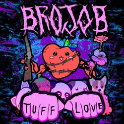 Tuff Love (feat. Duncan Bentley & Vulvodynia)