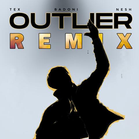 Outlier (feat. Badoni) [NESH Remix]