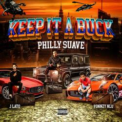 Keep It A Buck (feat. Fonnzy NLU & J’Lato)