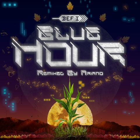 Blue Hour Remixes