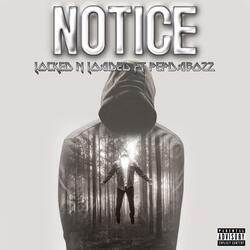 NOTICE (feat. PEPDABOZZ)