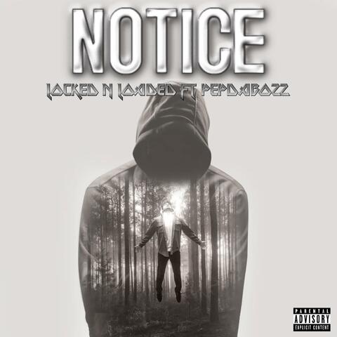 NOTICE (feat. PEPDABOZZ)