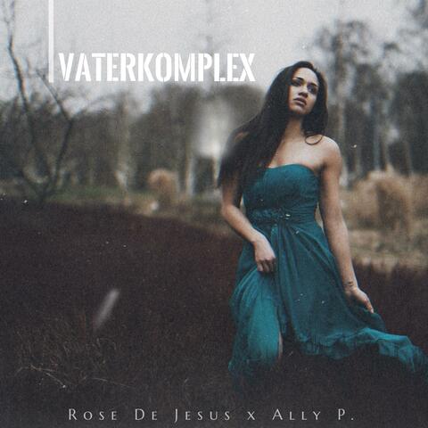 Vaterkomplex (feat. Ally P.)