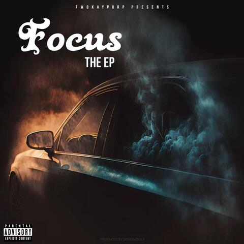 Focus : The Ep