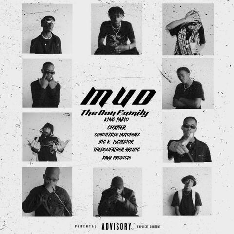 Mud (feat. Chxpter, King Pablo, PRODICLE, The Don Father, 4rnzic, Lucas Dior, BIG K, Lazlobeats & Gemini2Side)
