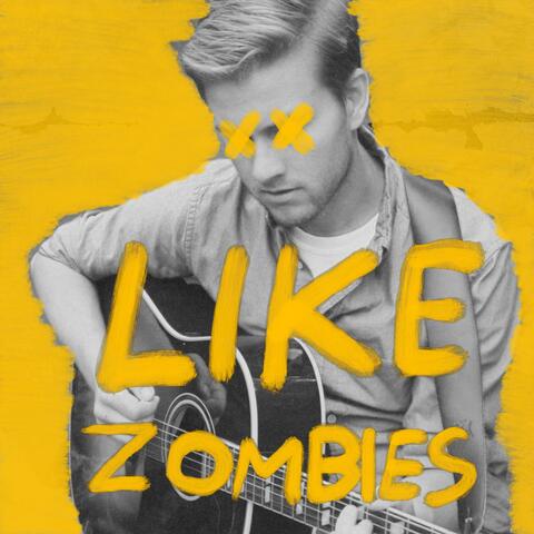 Like Zombies