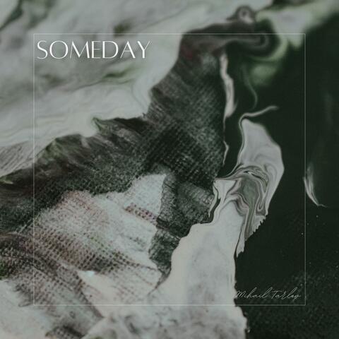 Someday