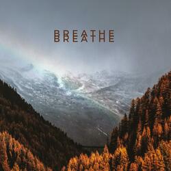 Breathe