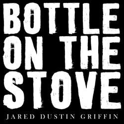 Bottle On The Stove