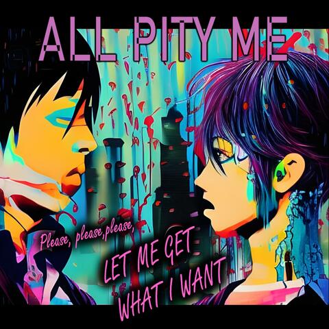 Please, Please, Please, Let Me Get What I Want