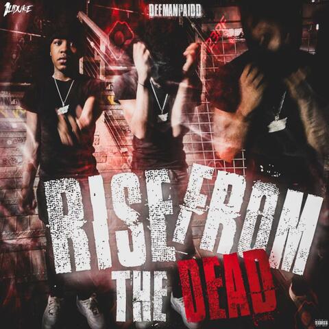 Rise from the dead (feat. Luh draxo & Luh savage)
