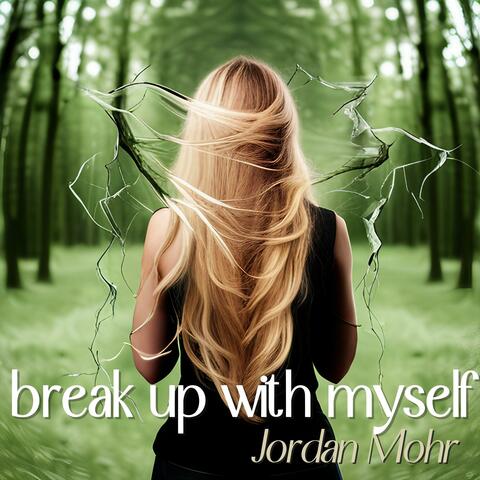 break up with myself