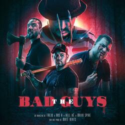 The Bad Guys (feat. Hell Kë, Frejo, Nas R & Maté Beats)