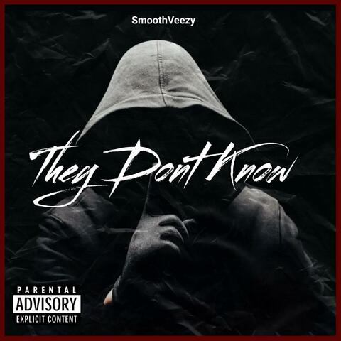 They Dont Know