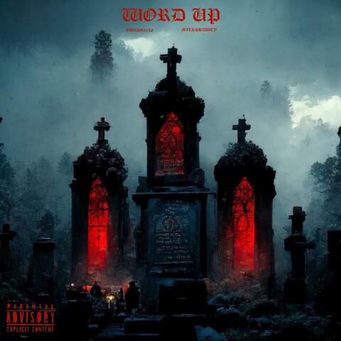 Word Up (feat. Milkshawty)