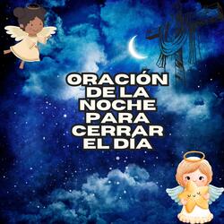 Oración de la Noche para Cerrar el Día