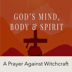 A Prayer Against Witchcraft Attack