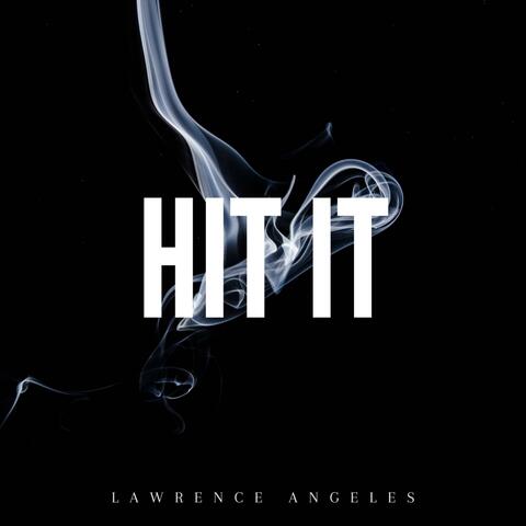 HIT IT