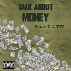 Talk About Money (feat. ViZ)