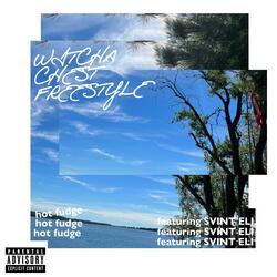 WITCHA CHEST (freestyle) (feat. SVINT ELI)