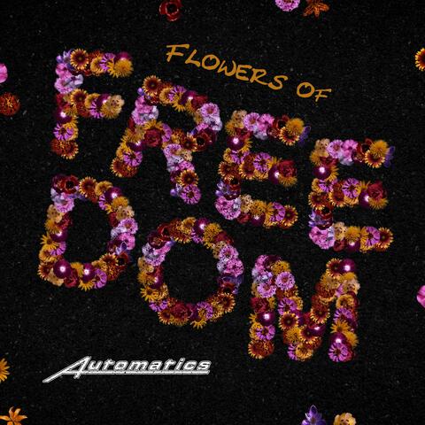 Flowers Of Freedom