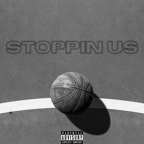 Stoppin Us