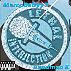 Lethal Interjection (feat. MarcoBabyy)