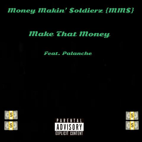 Money Makin' $oldierz {MM$}