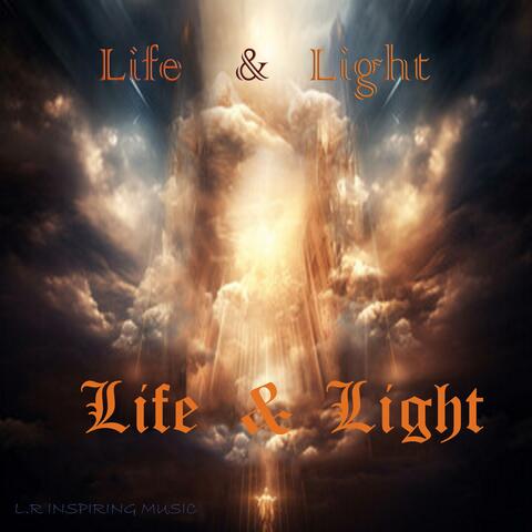 Life & Light