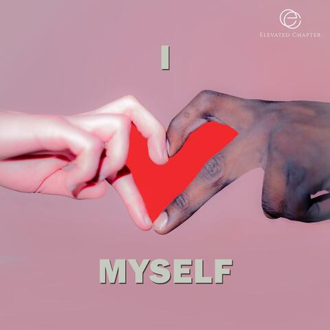I Love Myself (feat. Young Reno)