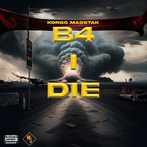 B4I Die