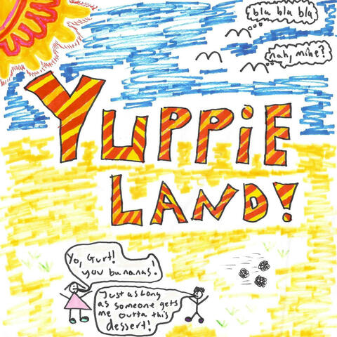 Yuppie Land!