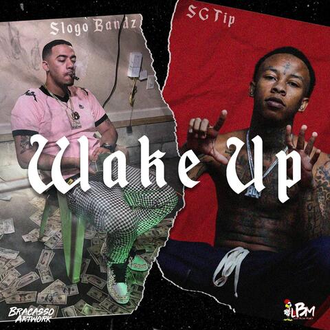 Wake Up (feat. SG Tip)