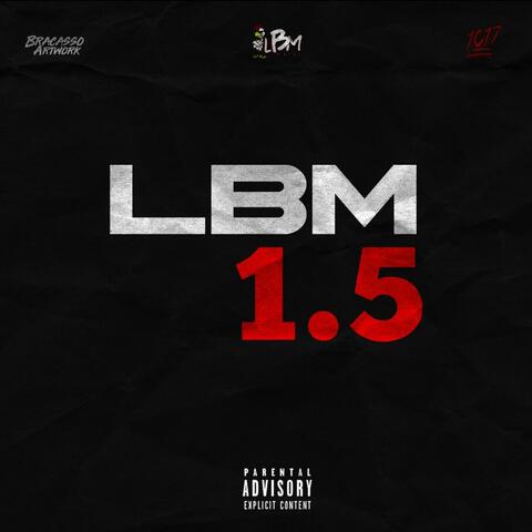 LBM 1.5 (feat. OB Sivad, Yung Mal & Lil Quil)
