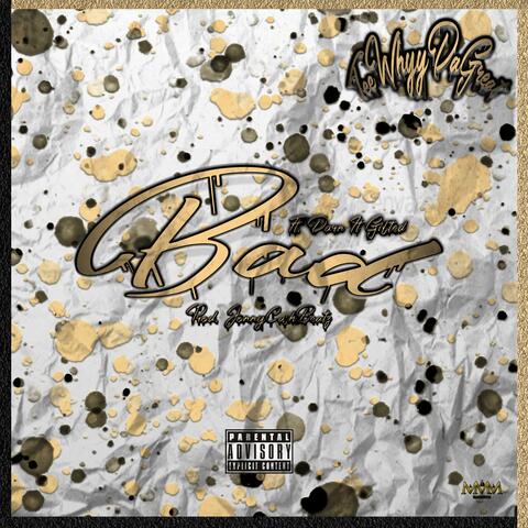 Bad (feat. Darn It Gifted)
