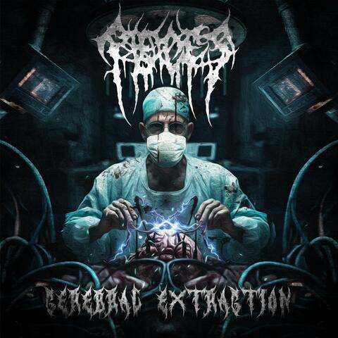 Cerebral Extraction EP