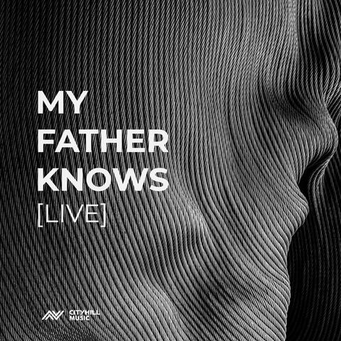 My Father Knows (Live) (Live)