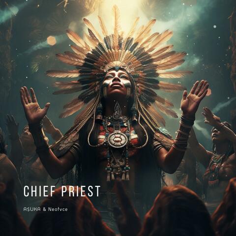 Chief Priest (feat. Neofvce)