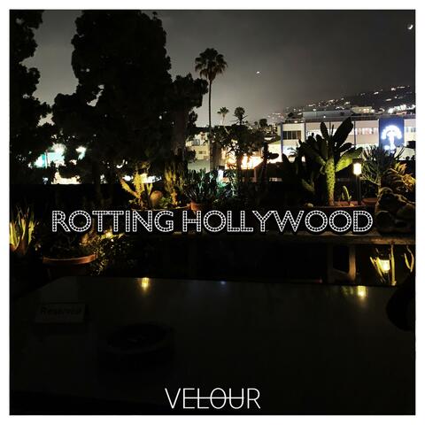 Rotting Hollywood