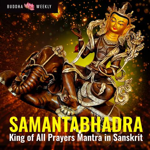 Samantabhadra King of All Prayers Mantra in Sanskrit