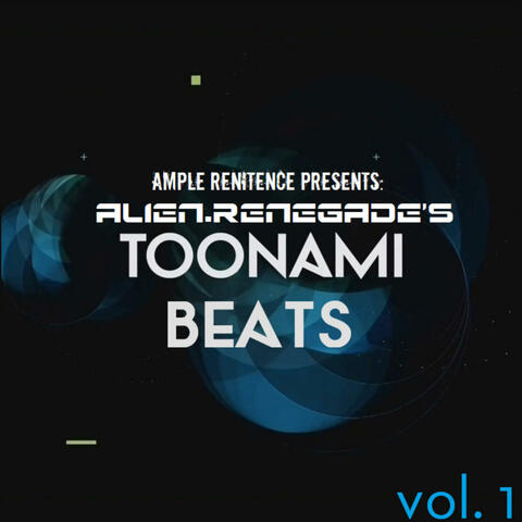 Alien.Renegade's Toonami Beats, Vol. 1