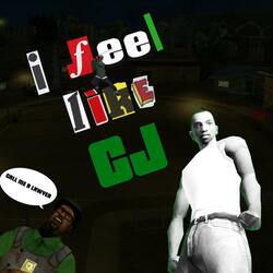 I FEEL LIKE CJ (YOU A BUSTER CARL) (feat. Sushi Kardashian, BlackB0y & Kuma)