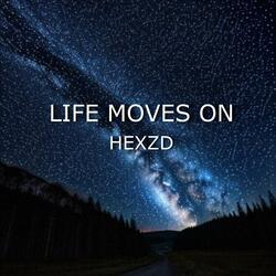 Life Moves On