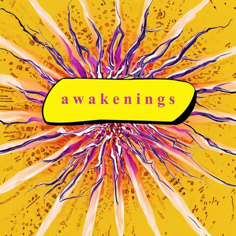 awakenings