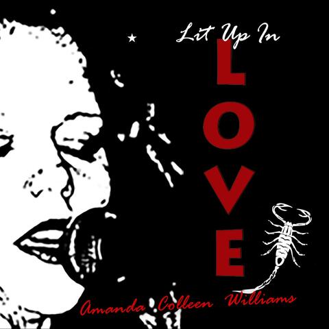 Lit Up In Love