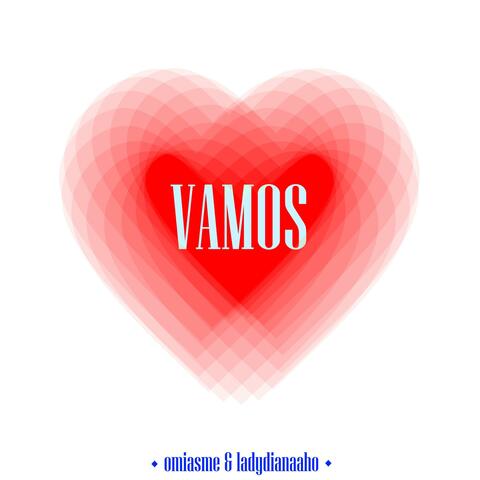 Vamos (feat. LadyDianaAhO)